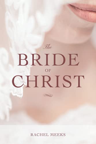 Bride of Christ [Paperback]