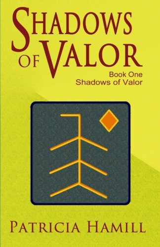 Shadows Of Valor (volume 1) [Paperback]