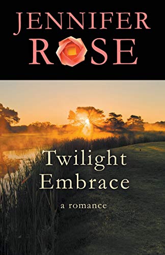 Twilight Embrace A Romance [Paperback]