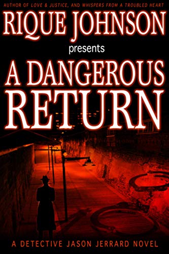 A Dangerous Return A Novel [Paperback]