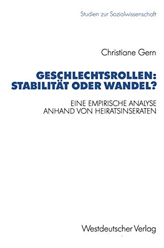 Geschlechtsrollen Stabilitt oder Wandel Eine empirische Analyse anhand von H [Paperback]