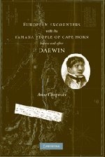 European Encounters with the Yamana People of Cape Horn, before and after Darwin [Hardcover]