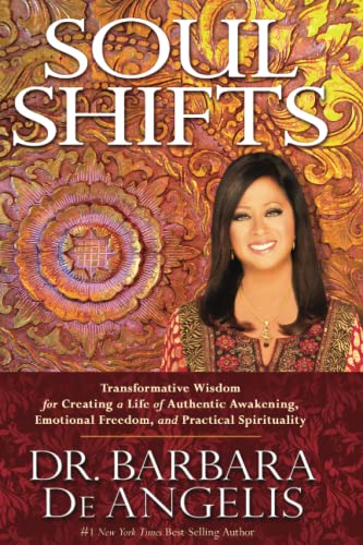 Soul Shifts Transformative Wisdom for Creating a Life of Authentic Awakening, E [Paperback]