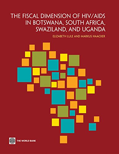 The Fiscal Dimension of HIV/AIDS in Botswana, South Africa, Swaziland, and Ugand [Paperback]