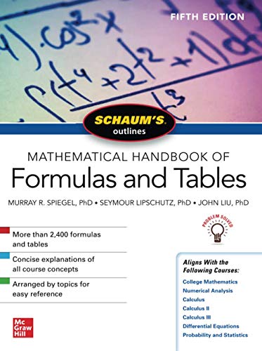 Schaum's Outline of Mathematical Handbook of Formulas and Tables, Fifth Edition [Paperback]