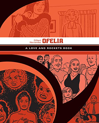 Ofelia A Love and Rockets Book [Paperback]