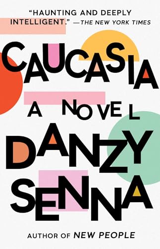 Caucasia A Novel [Paperback]