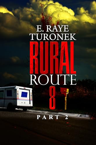 Rural Route 8 Part 2 Unrequited Love [Paperback]