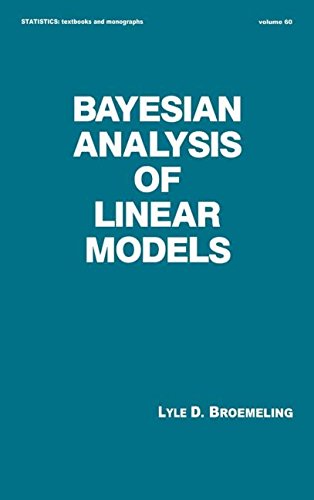 Bayesian Analysis of Linear Models [Hardcover]