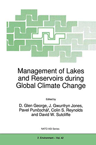 Management of Lakes and Reservoirs during Global Climate Change [Hardcover]