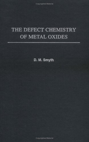 The Defect Chemistry of Metal Oxides [Hardcover]
