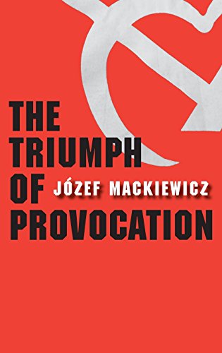 The Triumph of Provocation [Hardcover]