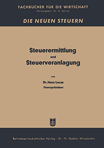 Steuerermittlung und Steuerveranlagung Ratgeber fr Steuerpflichtige [Paperback]