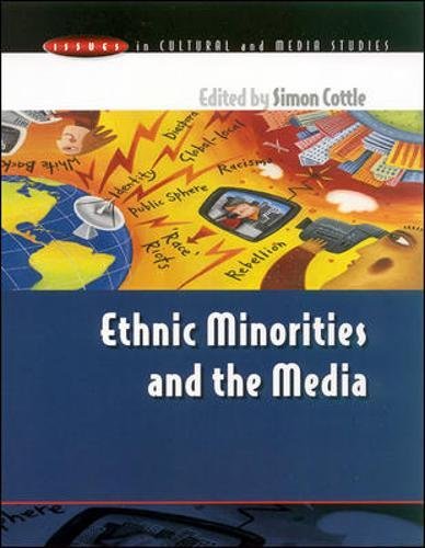 Ethnic Minorities And The Media Changing Cultural Boundaries [Paperback]