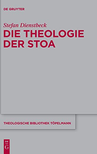 Die Theologie der Stoa [Hardcover]