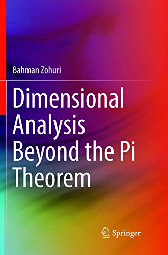 Dimensional Analysis Beyond the Pi Theorem [Paperback]