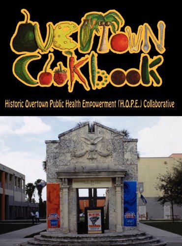 Overtown Cookbook [Hardcover]