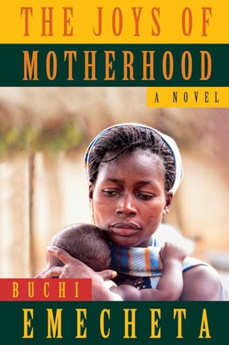 The Joys of Motherhood A Novel [Paperback]