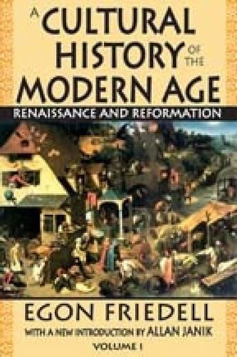 A Cultural History of the Modern Age Volume 1, Renaissance and Reformation [Paperback]