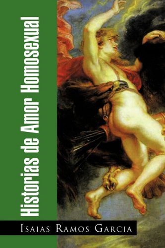Historias de Amor Homosexual [Hardcover]