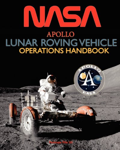Apollo Lunar Roving Vehicle Operations Handbook [Paperback]