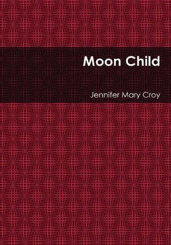 Moon Child [Hardcover]