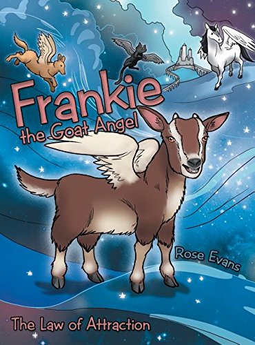 Frankie The Goat Angel The Law Of Attraction [Hardcover]