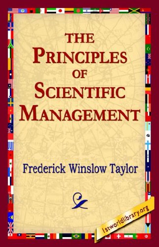 The Principles Of Scientific Management [Hardcover]