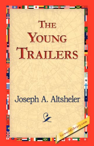 Young Trailers  A Story of Early Kentucky [Hardcover]