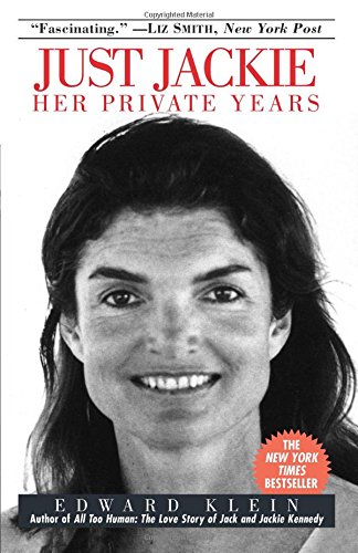 Just Jackie Her Private Years [Paperback]