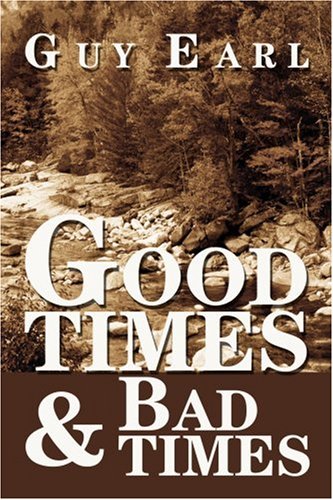 Good Times and Bad Times [Paperback]