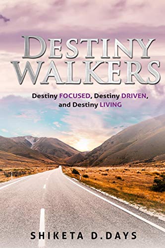Destiny Walkers [Paperback]