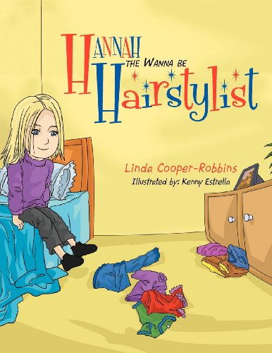 Hannah the Wanna Be Hairstylist [Paperback]