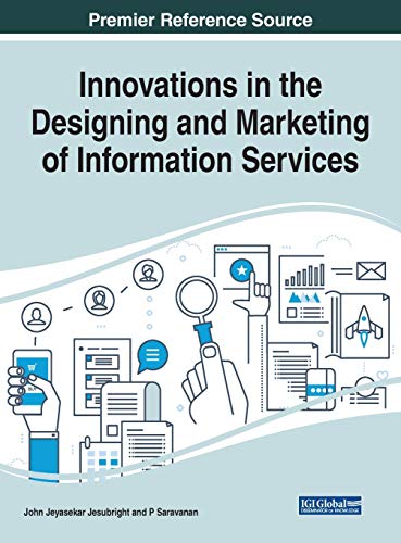 Innovations in the Designing and Marketing of Information Services [Hardcover]