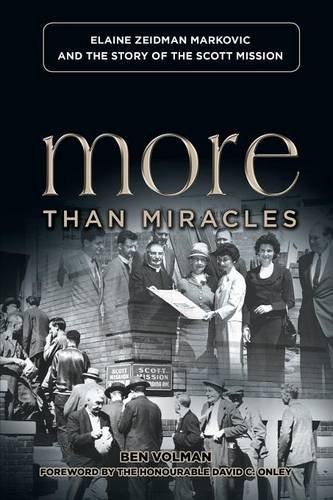More Than Miracles Elaine Zeidman Markovic And The Story Of Scott Mission [Paperback]