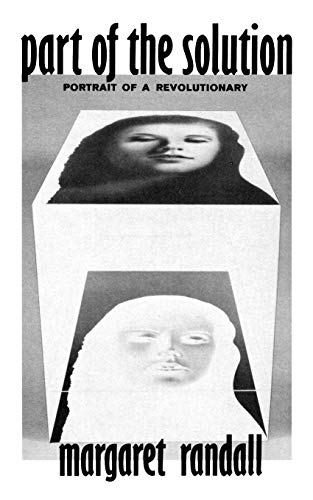 Part Of The Solution Portrait Of A Revolutionary (new Directions Books) [Paperback]