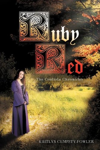 Ruby Red  The Contista Chronicles [Paperback]