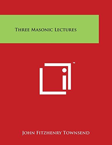 Three Masonic Lectures [Paperback]