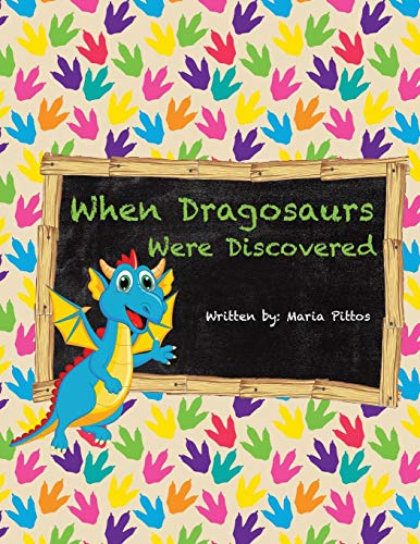 When Dragosaurs Were Discovered [Paperback]