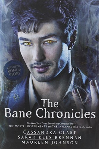 The Bane Chronicles [Hardcover]