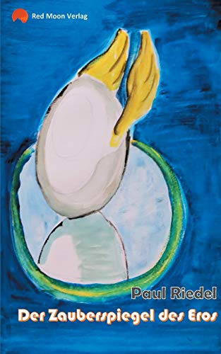 Zauberspiegel des Eros [Paperback]
