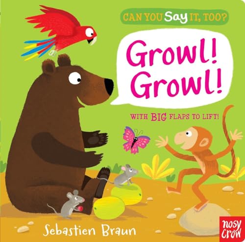 Can You Say It, Too Growl Growl [Board book]