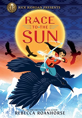 Rick Riordan Presents Race to the Sun [Paperback]
