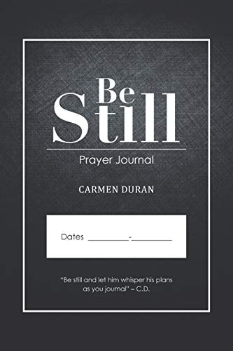 Be Still Prayer Journal [Paperback]