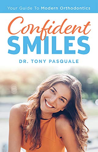 Confident Smiles Your Guide To Modern Orthodontics [Paperback]