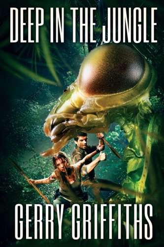 Deep in the Jungle [Paperback]