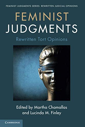 Feminist Judgments Rewritten Tort Opinions [Paperback]
