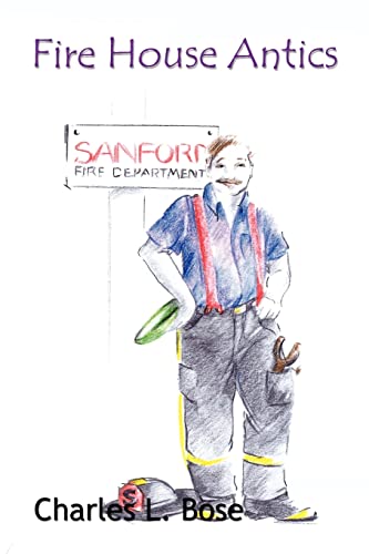 Fire House Antics [Paperback]
