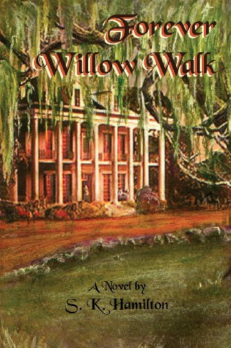 Forever Willow Walk [Paperback]