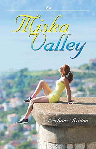 Miska Valley [Paperback]